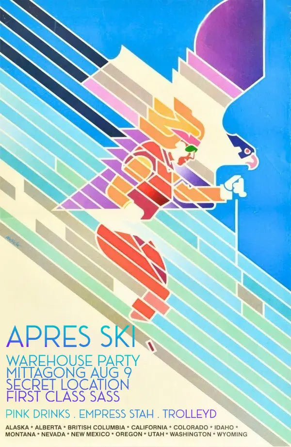 Vintage alpine ski poster advertising “Après Ski” — a secret-location warehouse party in Mittagong on August 9, hosted by Trolley’d with Pink Drinks and Empress Stah. Featuring winter alpine décor, DJs, aerial performances, and foraged cocktails for queer folk and allies.